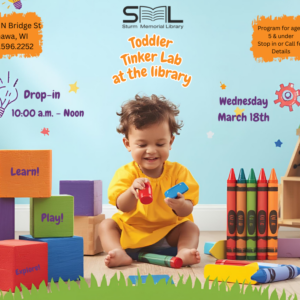 A toddler playing with blocks and crayons, promoting a library event.