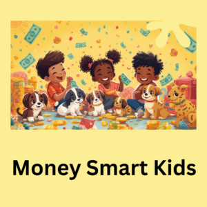 Children playing with puppies surrounded by cartoon money and coins. Text: Money Smart Kids
