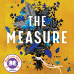Cover of "The Measure" by Nikki Erlick, featuring a bouquet of black and blue leaves against a yellow background.