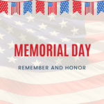 Patriotic-themed image with the text "Memorial Day: Remember and Honor" over an American flag background.