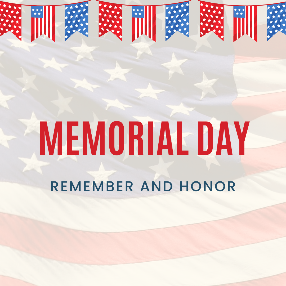 Patriotic-themed image with the text "Memorial Day: Remember and Honor" over an American flag background.