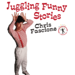 Performer in striped shirt with text "Juggling Funny Stories" and "Chris Fascione."